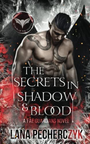 The Secrets in Shadow and Blood