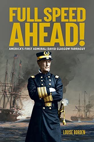 Full Speed Ahead! : America's First Admiral