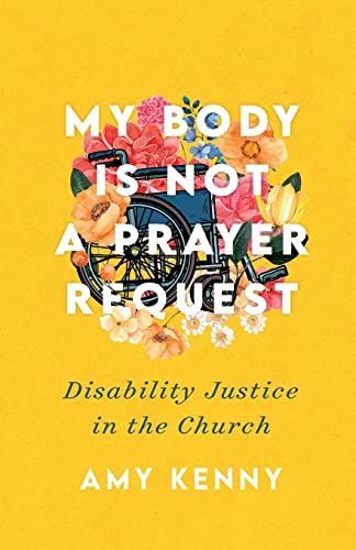 My Body Is Not a Prayer Request