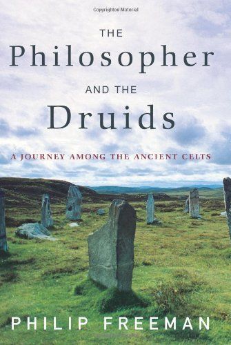 The Philosopher and the Druids