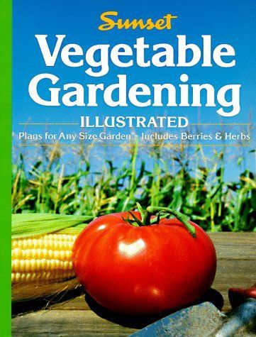 Vegetable Gardening Illustrated