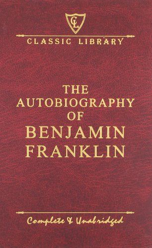 The Autobiography of Benjamin Franklin