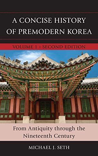 A concise history of premodern Korea