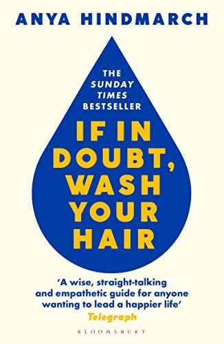 If in Doubt, Wash Your Hair