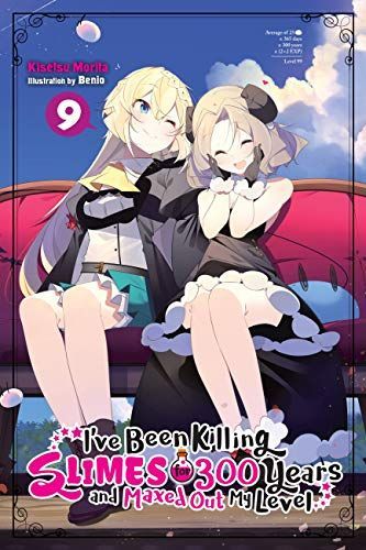 I've Been Killing Slimes for 300 Years and Maxed Out My Level, Vol. 9)