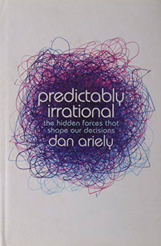 Predictably Irrational