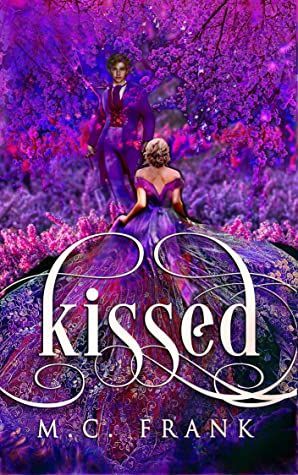Kissed