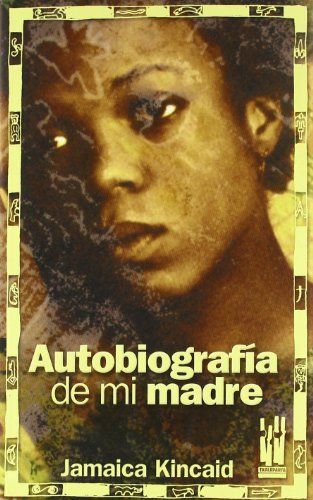 Autobiografía de mi madre