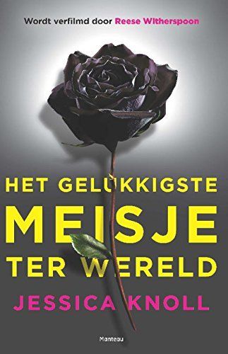 Het gelukkigste meisje ter wereld / druk 1