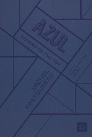 Azul - História de uma Cor