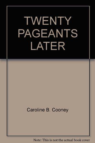 Twenty Pageants Later