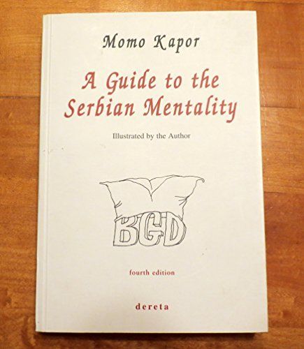 A Guide to the Serbian mentality