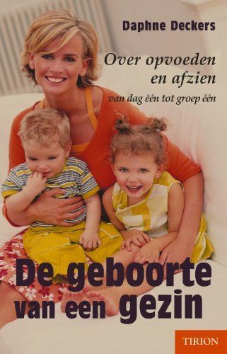 De geboorte van een gezin / druk 1