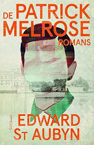 De Patrick Melrose-romans / druk 3