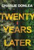 Twenty Years Later