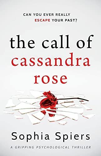 The Call of Cassandra Rose