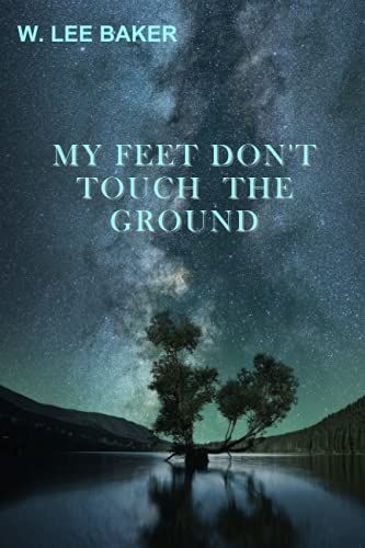 My Feet Don't Touch the Ground