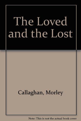 The Loved and the Lost