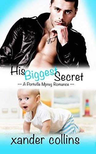 His Biggest Secret: a Portville Mpreg Romance
