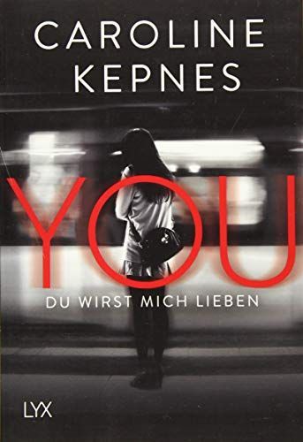 YOU - Du wirst mich lieben