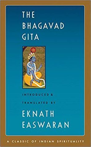 The Bhagavad Gita - Introduced & Translated by Eknath Easwaran