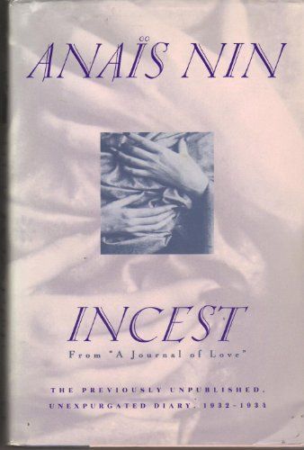 Incest: From a Journal of Love 