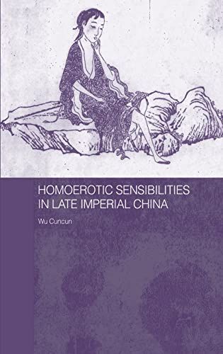 Homoerotic Sensibilities in Late Imperial China