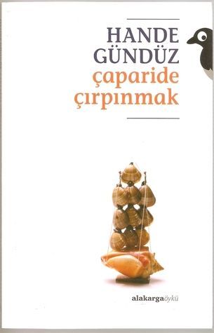 Çaparide Çırpınmak