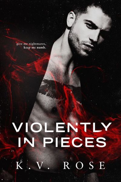 Violently, In Pieces