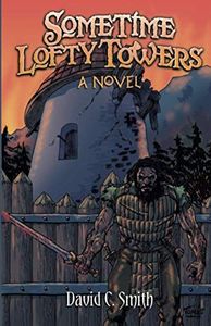 Sometime Lofty Towers