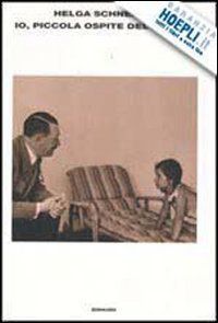 Io, piccola ospite del Führer