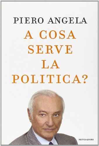 A cosa serve la politica?