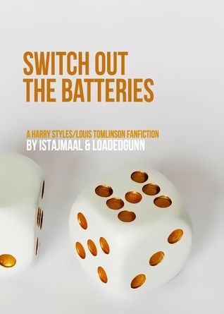 Switch Out The Batteries, #2)