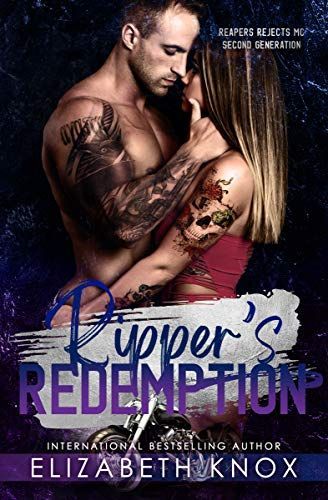 Ripper's Redemption (Reapers Rejects MC