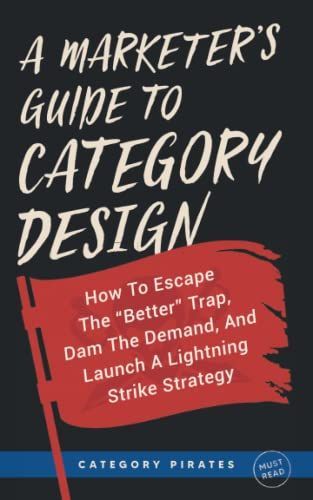 A Marketer's Guide to Category Design