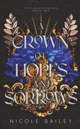 A Crown of Hopes and Sorrows