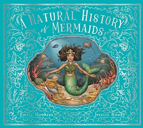 A Natural History of Mermaids