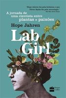 Lab Girl - A Jornada de uma cientista entre plantas e paixões