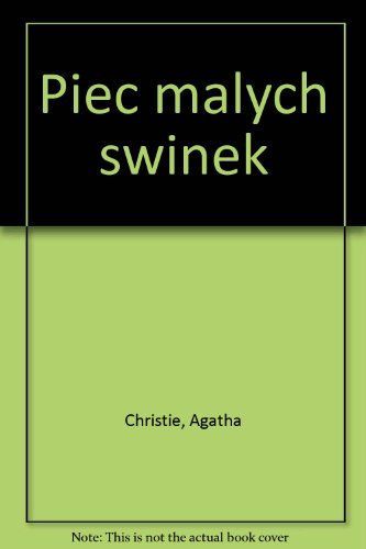 Pięć małych świnek