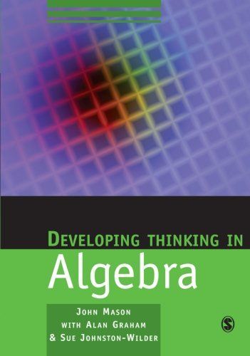 Developing Thinking in Algebra