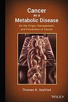 Cancer as a metabolic disease