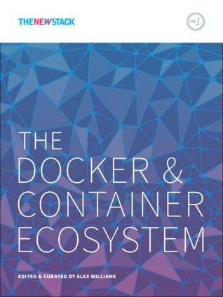 The Docker & Container ecosystem