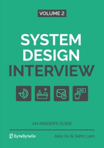 System Design Interview – An Insider's Guide