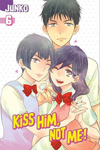 Kiss him, not me!