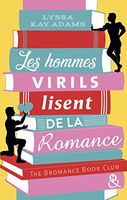 Les hommes virils lisent de la romance