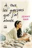 A tous les garçons que j'ai aimés...