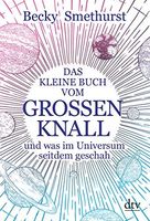 Das kleine Buch vom großen Knall