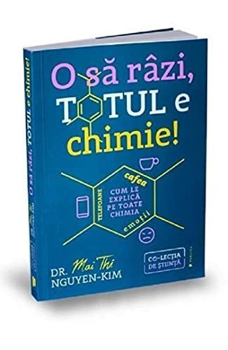 O să râzi, totul e chimie!