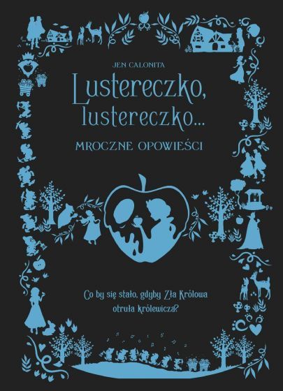 Lustereczko, lustereczko…