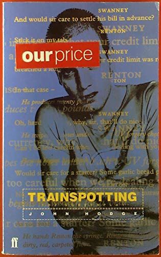 Trainspotting. the Screenplay